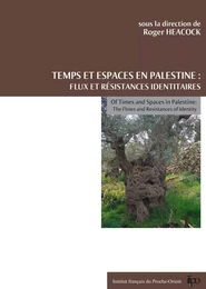 Temps et espaces en Palestine