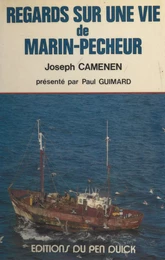 Regards sur une vie de marin-pêcheur