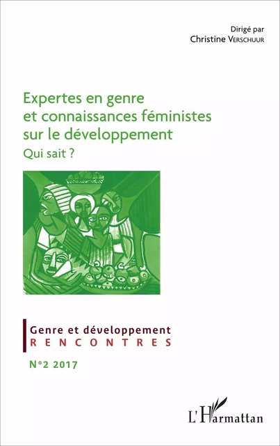 Expertes en genre et connaissances féministes sur le développement -  - Graduate Institute Publications