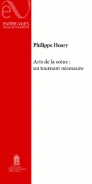 Arts de la scène : Un tournant nécessaire