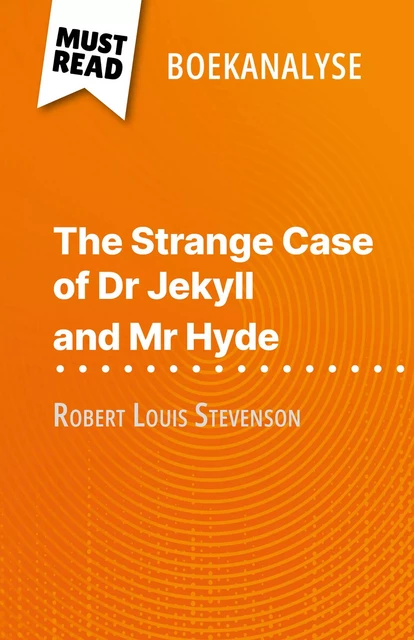 The Strange Case of Dr Jekyll and Mr Hyde - Marie-Pierre Quintard - MustRead.com (NL)