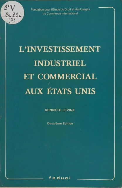 L'investissement industriel et commercial aux États-Unis - Kenneth Levine - FeniXX réédition numérique