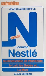 Dossier N... comme Nestlé