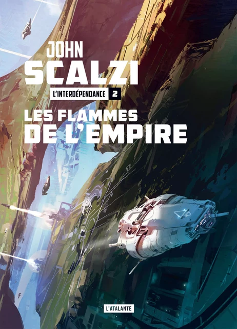 Les Flammes de l'empire - John Scalzi - L'Atalante