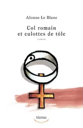 Col romain et culottes de tôle