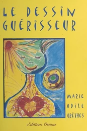 Le dessin guérisseur