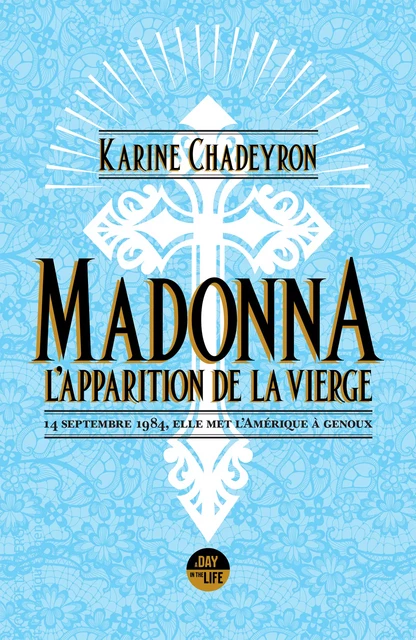 Madonna, l'apparition de la vierge - Karine Chadeyron - Le Castor Astral éditeur