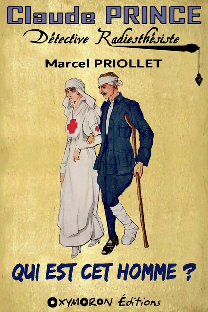 Qui est cet homme ? - Marcel Priollet - OXYMORON Éditions