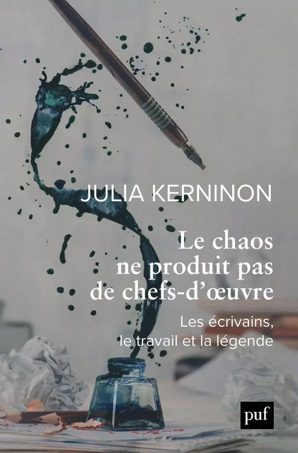 Le chaos ne produit pas de chefs-d'oeuvre - Julia Kerninon - Humensis