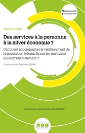 Des services à la personne à la silver économie ?