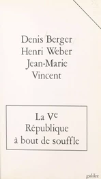 La Ve République à bout de souffle