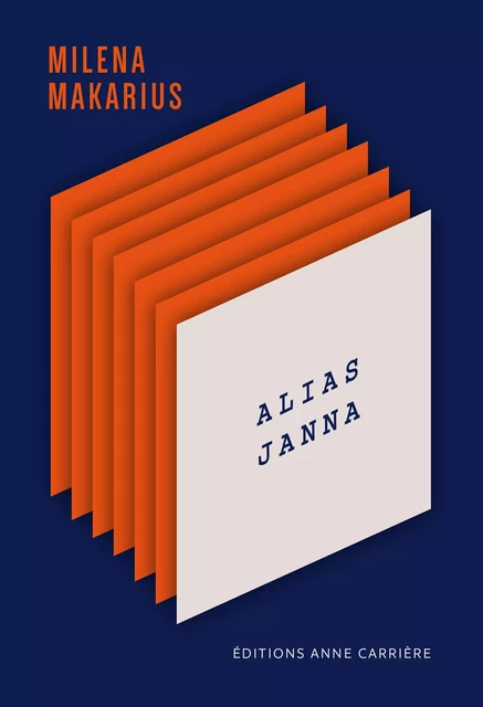 Alias Janna - Milena Makarius - Éditions Anne Carrière