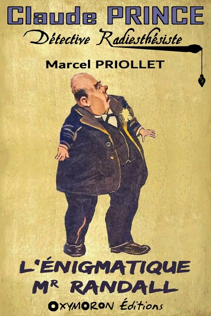 L'énigmatique M. Randall - Marcel Priollet - OXYMORON Éditions