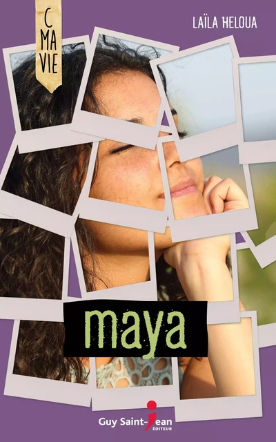 Maya - Laïla Héloua - Guy Saint-Jean Editeur