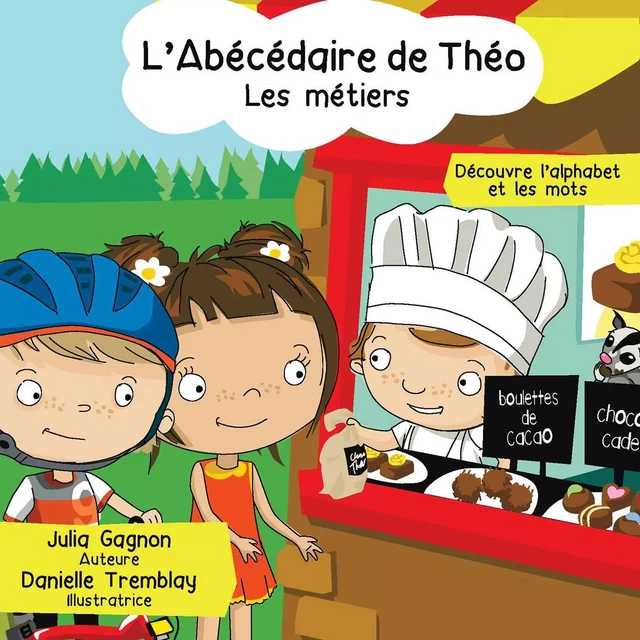 L'Abécédaire de Théo - Les métiers - Julia Gagnon - Éditions MD