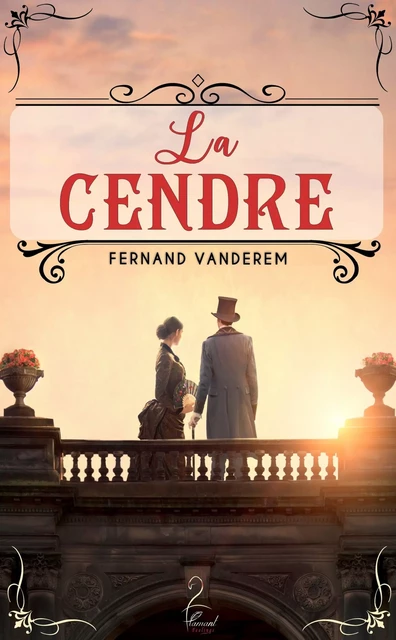 La Cendre - Fernand Vandérem - Flamant Noir Editions