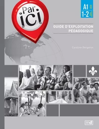 Par ici - Guide d’exploitation pédagogique, Niveau A1 / 1-2