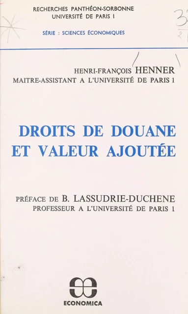 Droits de douane et valeur ajoutée - Henri François Henner - FeniXX réédition numérique