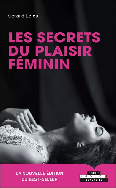 Les secrets du plaisir féminin - Gérard Leleu - Éditions Leduc