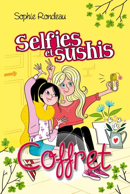 Selfies et sushis - Coffret - Sophie Rondeau - Éditions Hurtubise