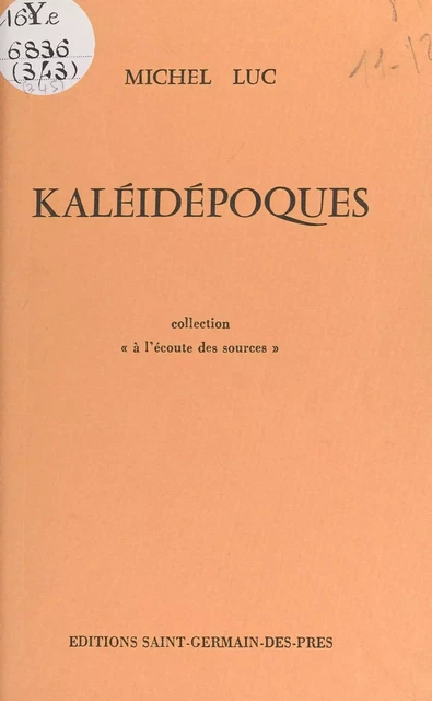 Kaléidépoques - Michel Luc - FeniXX réédition numérique