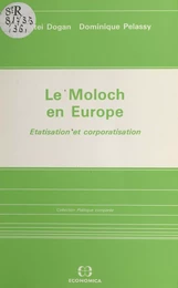 Le Moloch en Europe : étatisation et corporatisation