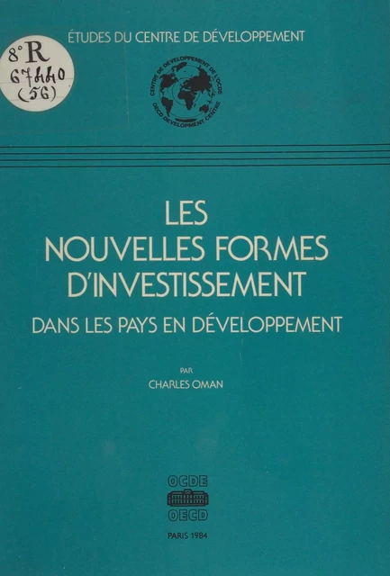 Les nouvelles formes d'investissement dans les pays en développement - Charles Oman - FeniXX réédition numérique