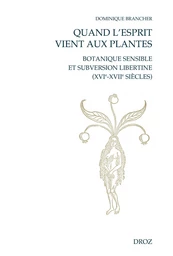 Quand l'esprit vient aux plantes