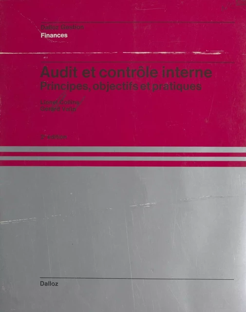 Audit et contrôle interne : principes, objectifs et pratiques - Lionel Collins, Gérard Valin - FeniXX réédition numérique