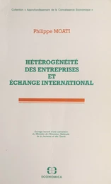 Hétérogénéité des entreprises et échange international