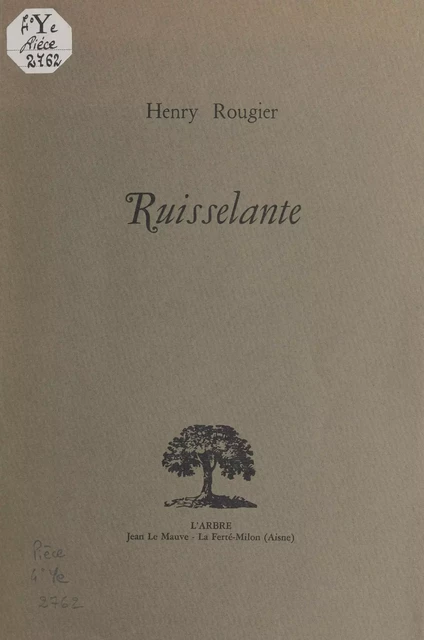 Ruisselante - Henri Rougier - FeniXX réédition numérique