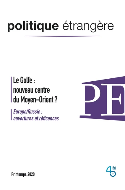 Le Golfe : nouveau centre du Moyen-Orient ? - Dorothée Schmid, Hugo le Picard, Clément Therme, Nabil Mouline, Emma Soubrier, Elisabeth Marteu, Hannes Adomeit, Roman Kuzniar, Jean-Luc Racine, Patrick Allard, Ombelyne Dagicour, Guilhem Penent, Mérick Freedy Alagbe, Marc-Antoine Pérouse de Montclos, Michaël Ayari - Institut Français des Relations Internationales (IFRI)