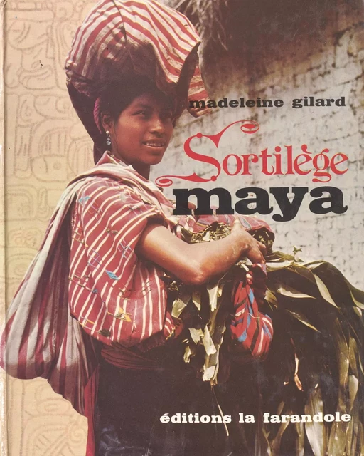 Sortilège Maya - Madeleine Gilard - FeniXX réédition numérique