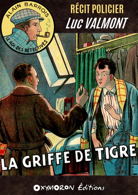 La Griffe de Tigre - Luc Valmont - OXYMORON Éditions