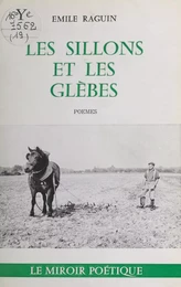 Les sillons et les glèbes