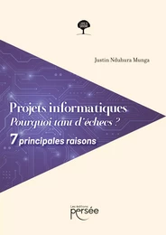 Projets informatiques - Pourquoi tant d’échecs ? - 7 Principales raisons