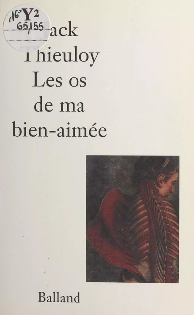 Les os de ma bien-aimée - Jack Thieuloy - FeniXX réédition numérique