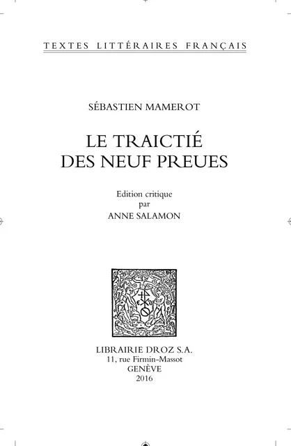 Le Traictié des Neuf Preues - Sébastien Mamerot - Librairie Droz