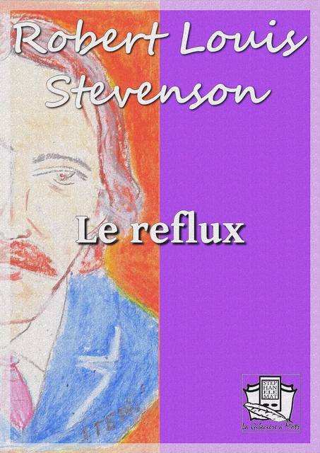 Le reflux - Robert Louis Stevenson - La Gibecière à Mots