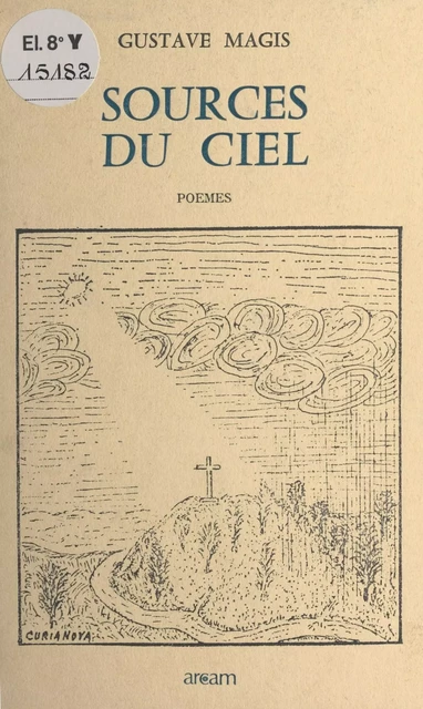 Sources du ciel - Gustave Magis - FeniXX réédition numérique