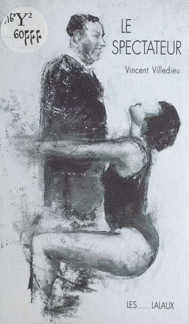 Le spectateur - Vincent Villedieu - FeniXX réédition numérique