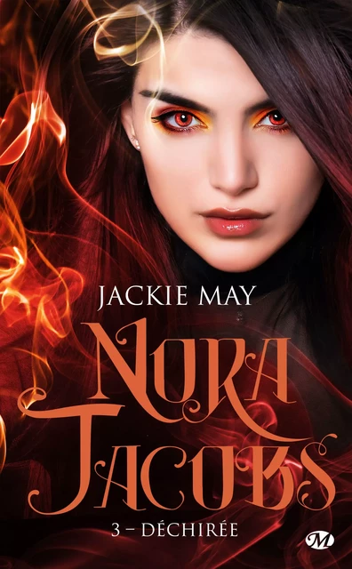 Nora Jacobs, T3 : Déchirée - Jackie May - Milady