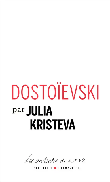 Dostoïevski - Julia Kristéva - Libella