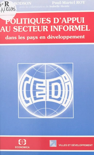 Politique d'appui au secteur informel dans les pays en développement - Paul Bodson, Paul-Martel Roy - FeniXX réédition numérique