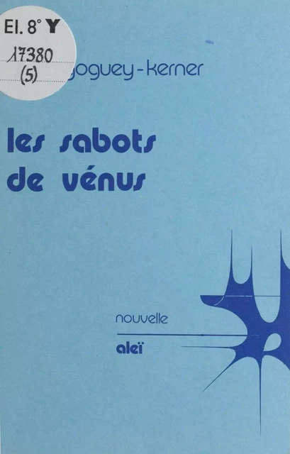 Les sabots de Vénus - Cécile Goguey-Kerner - FeniXX réédition numérique