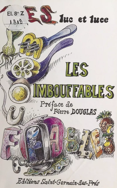 Les imbouffables - Jean-Max Rivière - FeniXX réédition numérique