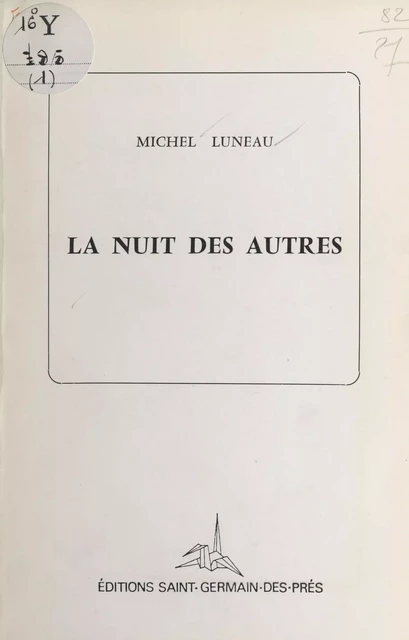 La nuit des autres - Michel Luneau - FeniXX réédition numérique