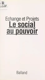 Le social au pouvoir