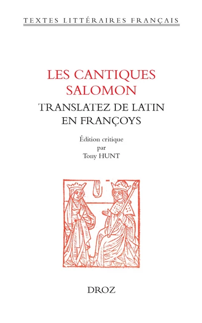 Les cantiques Salomon translatez de latin en françoys -  - Librairie Droz