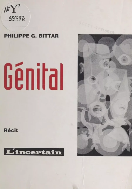 Génital - Philippe G. Bittar - FeniXX réédition numérique